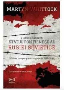 Statul politienesc al Rusiei Sovietice de Martyn Whittok