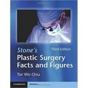 Stone's Plastic Surgery Facts and Figures de Tor Wo Chiu