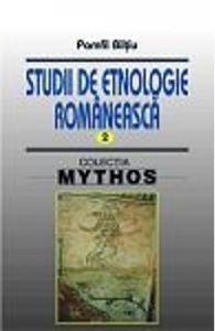 Studii de etnologie romaneasca vol.2
