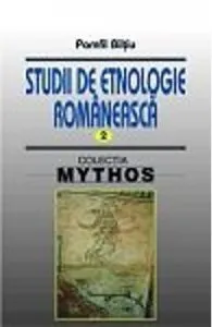 Studii de etnologie romaneasca vol.2