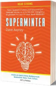 Supermintea de Dave Asprey