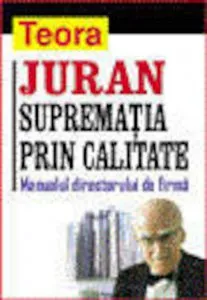 Suprematia prin calitate - Manualul directorului de firma