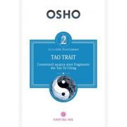 Tao trait. Comentarii asupra unor fragmente din Tao Te Ching