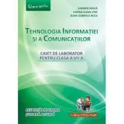 Tehnologia Informatiei si a Comunicatiilor, caiet pentru clasa a 7-a de Carmen Minca