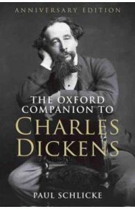 The Oxford Companion to Charles Dickens: Anniversary edition