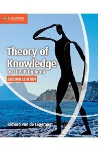 Theory of Knowledge for the IB Diploma de Richard van de Lagemaat
