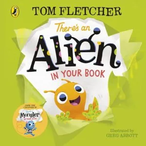 There's an Alien in Your Book de Tom Fletcher