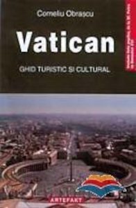 Vatican - ghid turistic si cultural