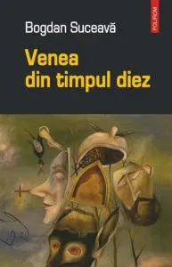 Venea din timpul diez de Bogdan Suceava