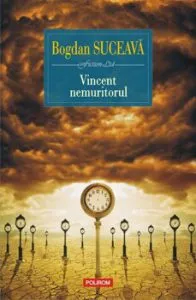 Vincent nemuritorul de Bogdan Suceava