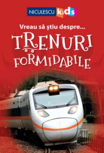 Vreau sa stiu despre Trenuri Formidabile (adaptare)