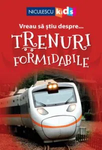 Vreau sa stiu despre Trenuri Formidabile (adaptare) de Thea Feldman