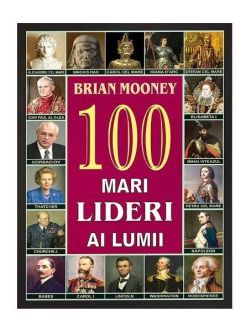 100 de lideri ai lumii