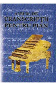 Album de transcriptii pentru pian