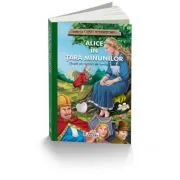 Alice in Tara Minunilor de Lewis Carroll
