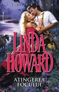 Atingerea focului de Linda Howard
