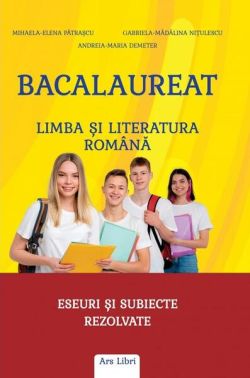 Bacalaureat - Limba și literatura română