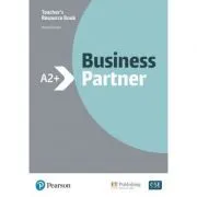 Business Partner A2  Teacher's Resource Book with MyEnglishLab de Maria Karyda