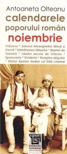 Calendarele poporului roman - Noiembrie de Antoaneta Olteanu