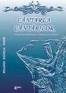 Cantarea cantarilor - O lectura hemeneutica a unui poem revelat