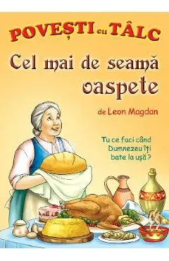 Cel mai de seama oaspete. Povesti cu talc de Leon Magdan