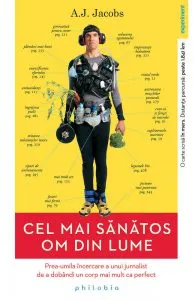 Cel mai sanatos om din lume de A.J. Jacobs