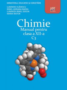 Chimie C3. Manual pentru clasa XII-a