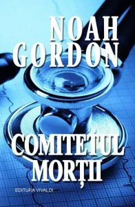 Comitetul mortii de Noah Gordon