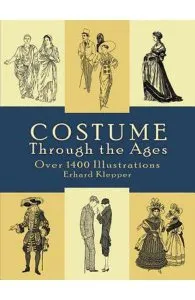 Costume through the Ages de Erhard Klepper
