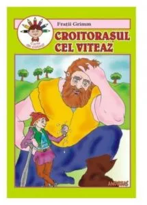 Croitorasul cel viteaz de Fratii Grimm