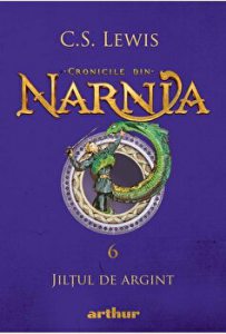 Cronicile din Narnia 6 - Jiltul de argint