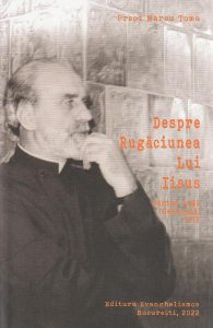 Despre rugaciunea lui Iisus. Partea intai