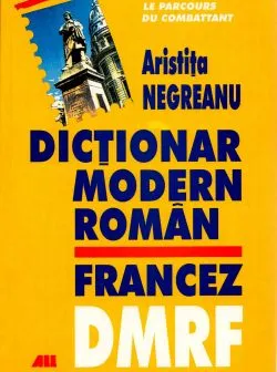 Dictionar modern roman-francez de Aristita Negreanu