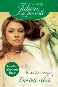 Dorinte rebele de Julie Garwood