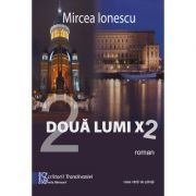 Doua lumi X 2