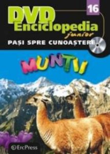 DVD Enciclopedia Junior nr. 16. Pasi spre cunoastere - Muntii (carte + DVD)