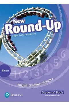 English Grammar Practice. New Round-Up - Starter - Caietul elevului de Jenny Dooley