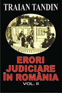 Erori judiciare in Romania, vol 2