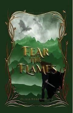 Fear the Flames de Olivia Rose Darling