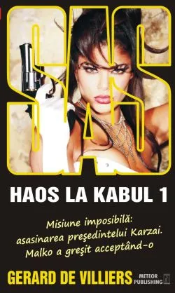 Haos la Kabul de Gerard De Villiers