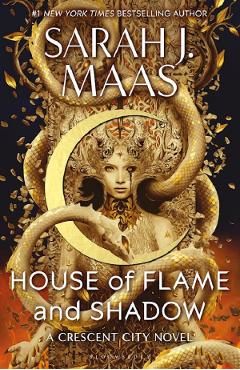 House of Flame and Shadow. Crescent City #3