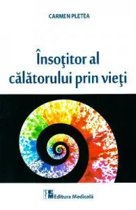 Insotitor al calatorului prin vieti de Carmen Pletea