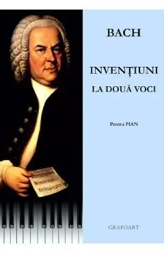Inventiuni la doua voci pentru pian de Johann Sebastian Bach
