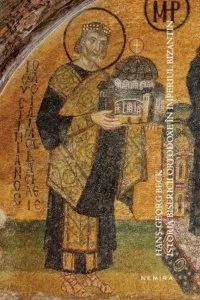 Istoria Bisericii Ortodoxe in Imperiul Bizantin de Hans-Georg Beck
