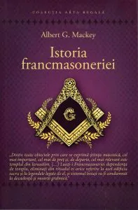 Istoria francmasoneriei de Albert G. Mackey