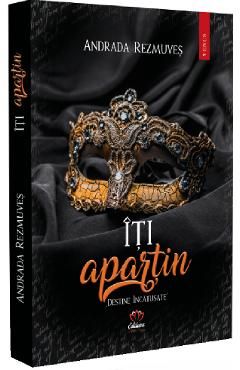 Iti apartin: Destine incatusate
