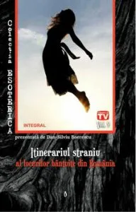 Itinerarul straniu ale unor locuri bantuite din Romania
