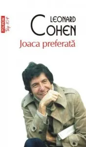 Joaca preferata de Leonard Cohen