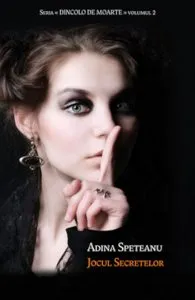 Jocul secretelor de Adina Speteanu