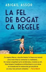 La fel de bogat ca regele de Abigail Assor